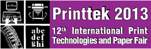 Printtek 2013年第十二屆土耳其國際印刷工業展